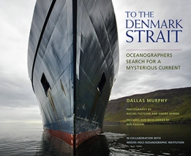 Dallas Murphy's new book To The Denmark Strait, in collaboration with videographer Ben Harden.